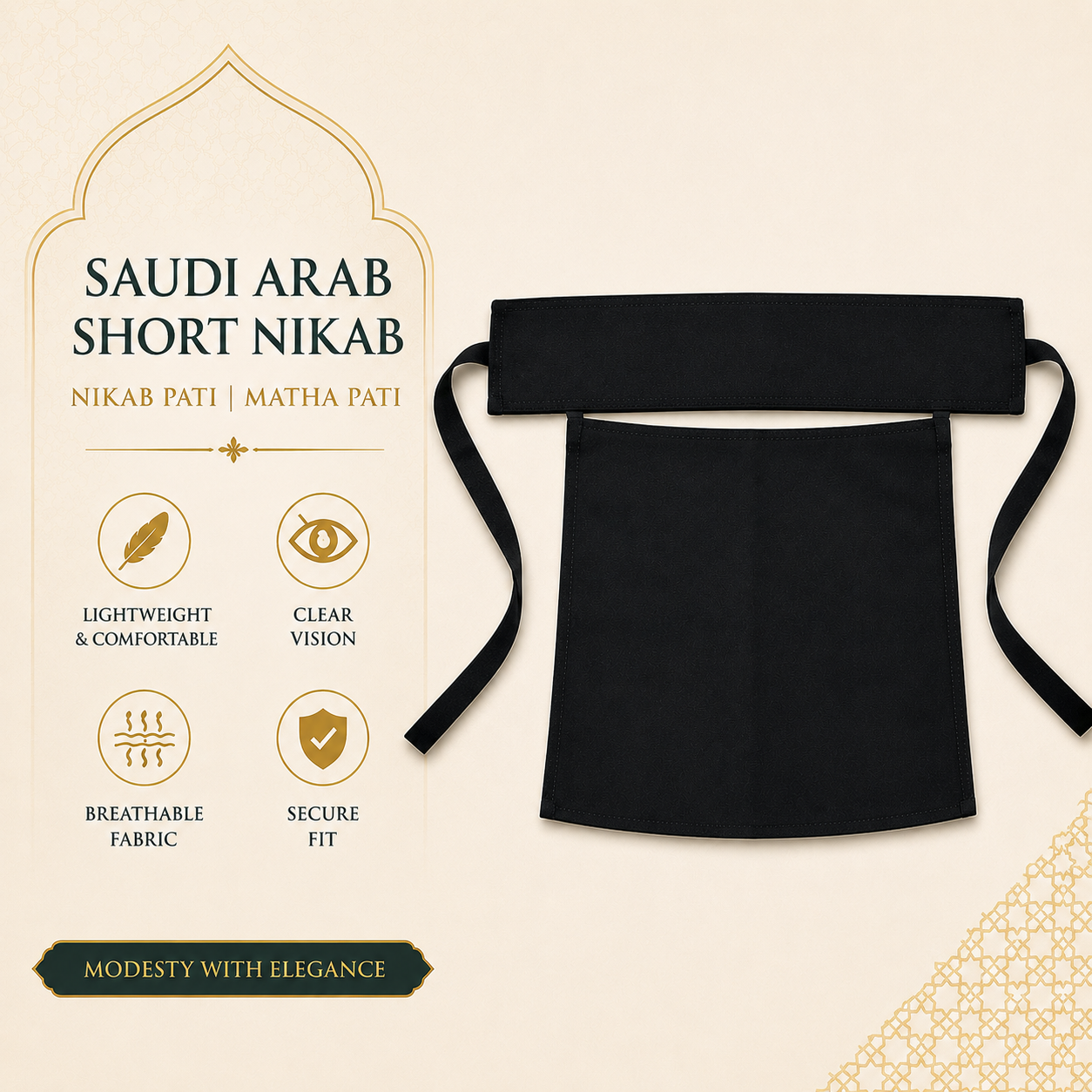 Premium Saudi Arab Short Niqab (Nikab Pati / Matha Pati)